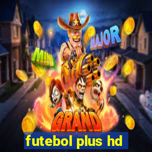 futebol plus hd